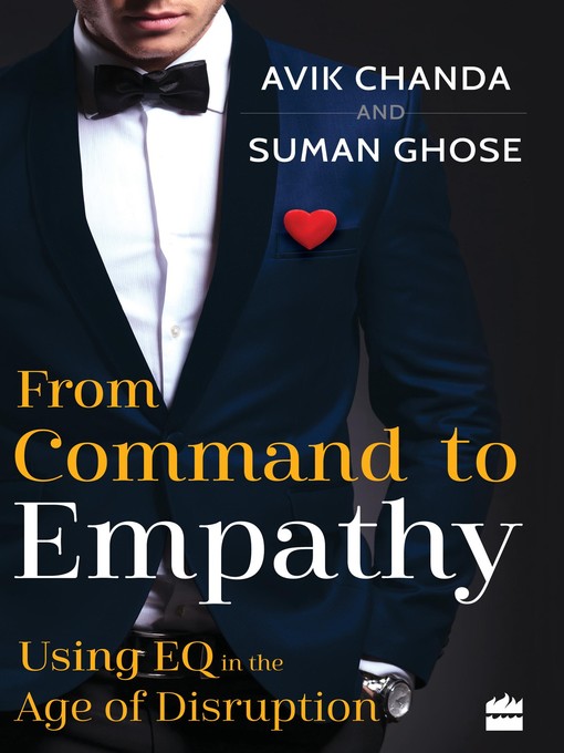 Title details for From Command to Empathy by Avik Chanda - Available